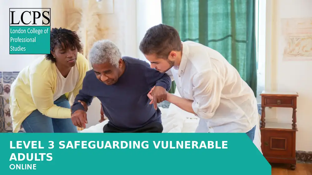 LCPS Level 3 Safeguarding Vulnerable Adults